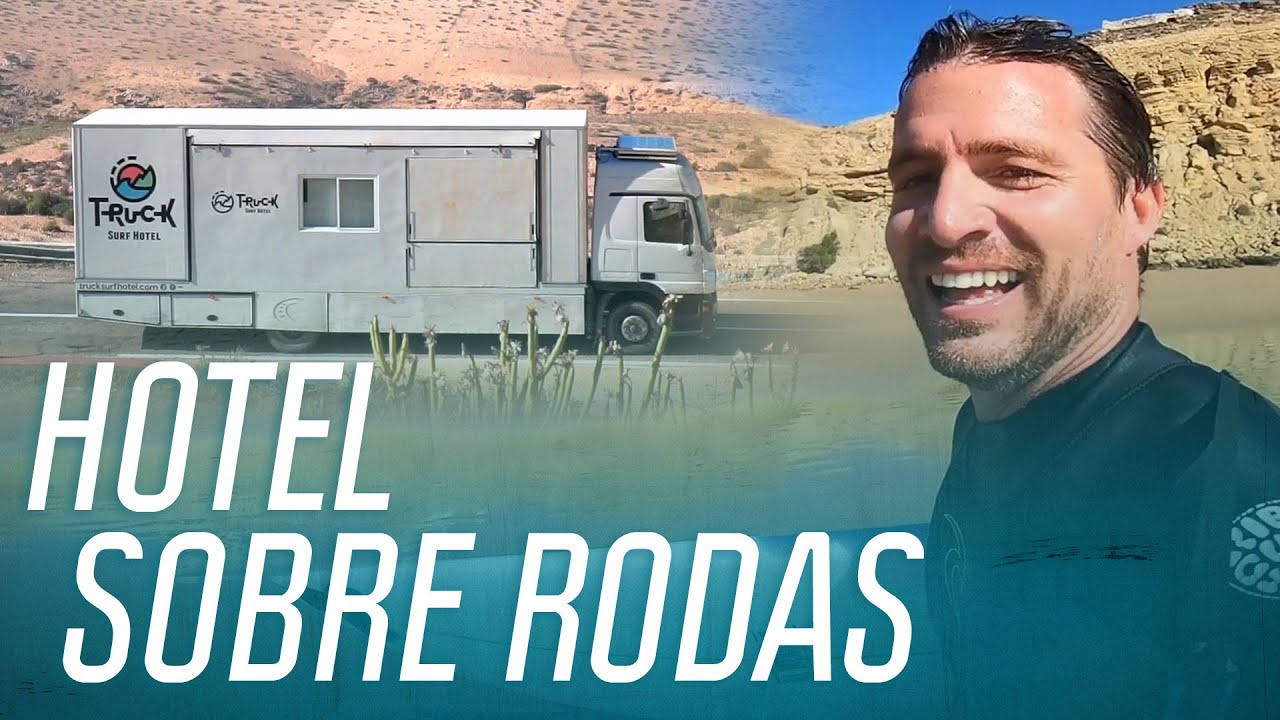Truck Surf Hotel pelo Marrocos! | APP Canal OFF | Canal OFF