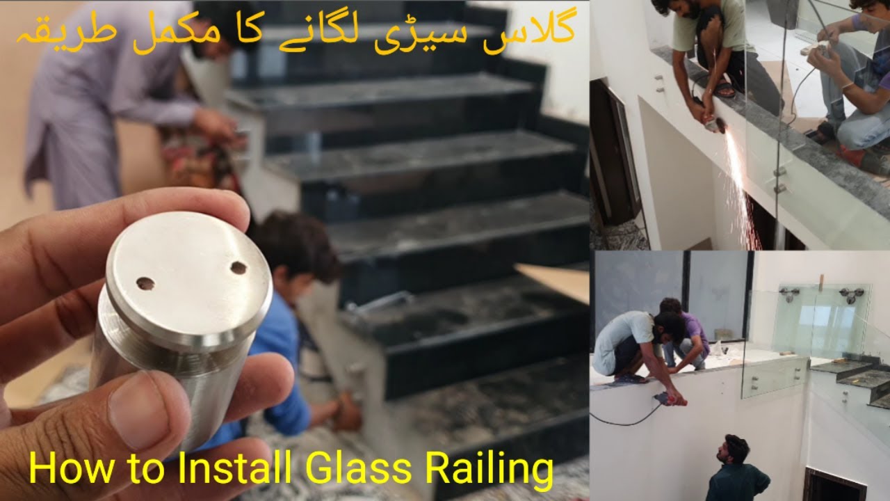 How to make Glass Railing | Glass Railing Fharma Bnany ka tareqa | Glass Railing Lagany ka Tareqa