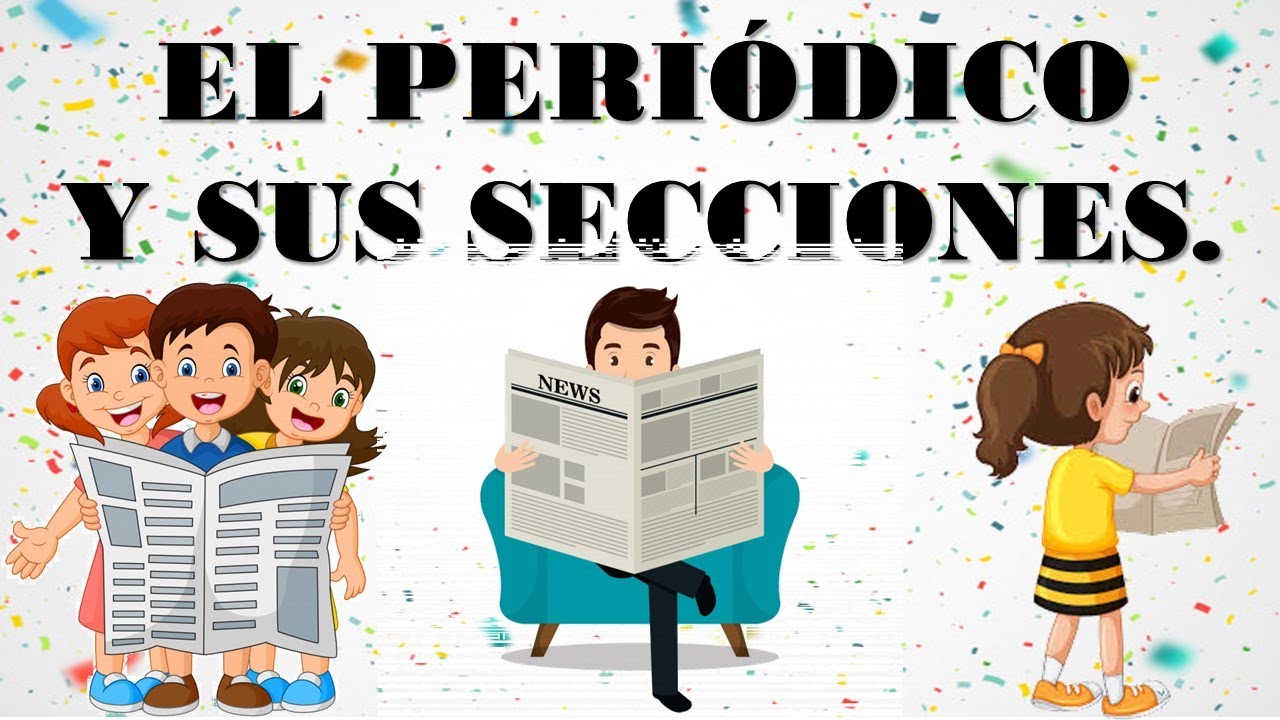 El peri&oacute;dico y sus secciones / Profe &Aacute;ngel