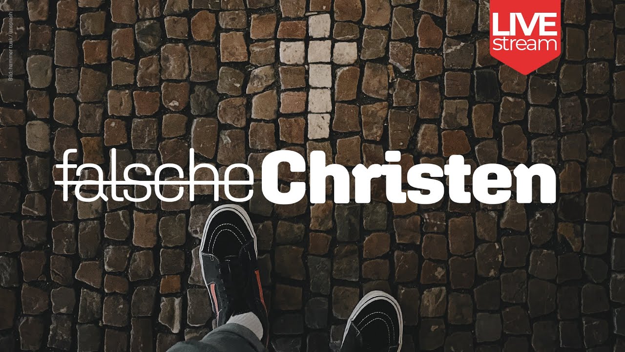 Falsche Christen. Bist Du ein FAKE oder ECHT? | Mo 6.3., 20:15h | Mirko Krüger