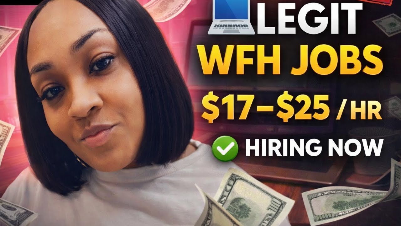 REAL Work From Home Jobs Hiring Now | $17–$25 Per Hour #Hashtags  #WorkFromHomeJobs #RemoteJobs