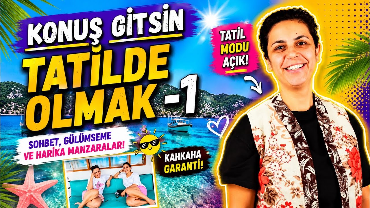G&Ouml;ZDE NEVK İLE KONUŞ GİTSİN - TATİLDE OLMAK #1 @GamzeBozkaya