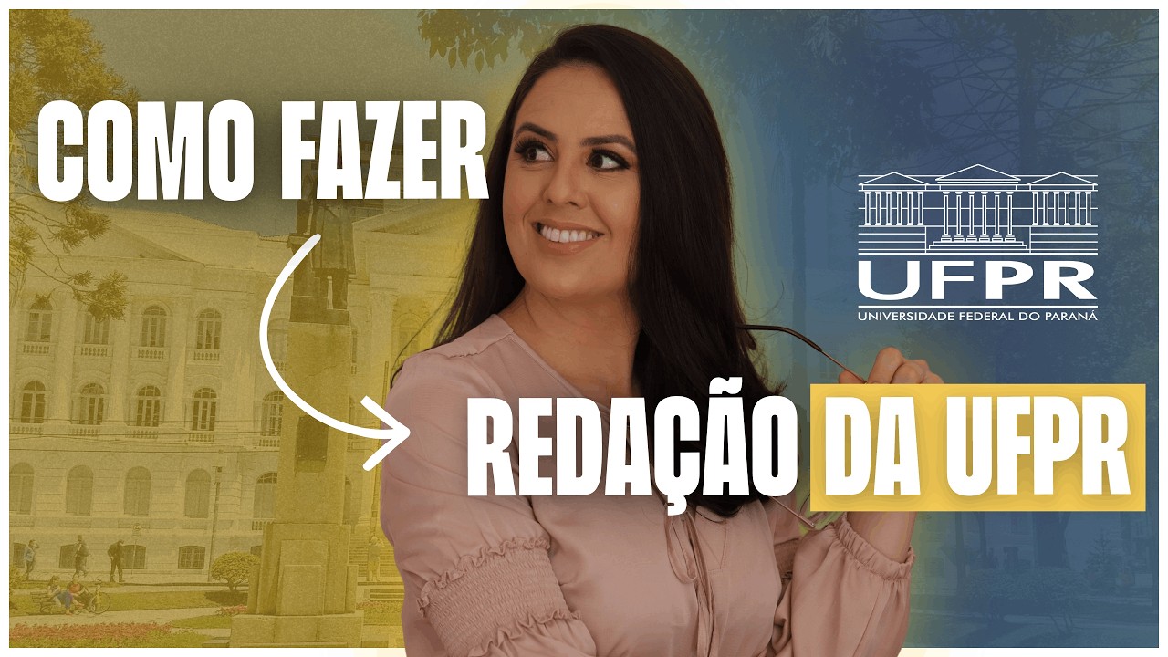 Como fazer a redação da UFPR - 2022