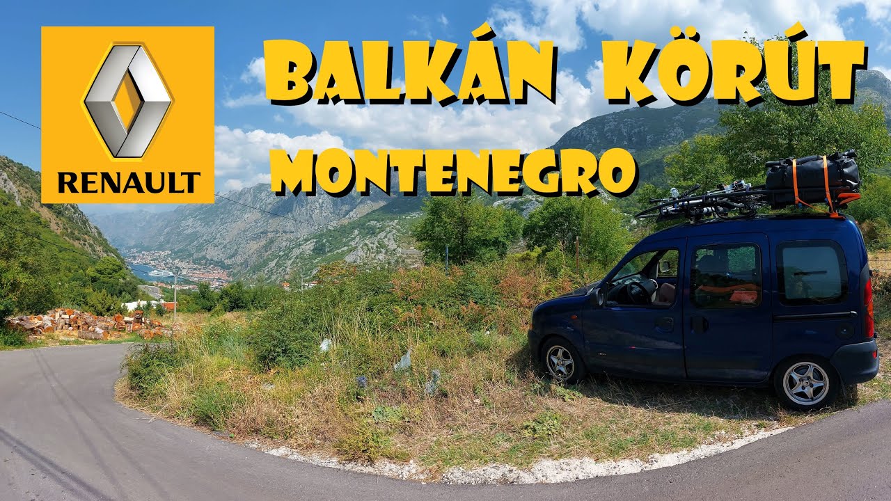 Renault Kangoo - micro camper - Balkán körút (2.rész) - Montenegró