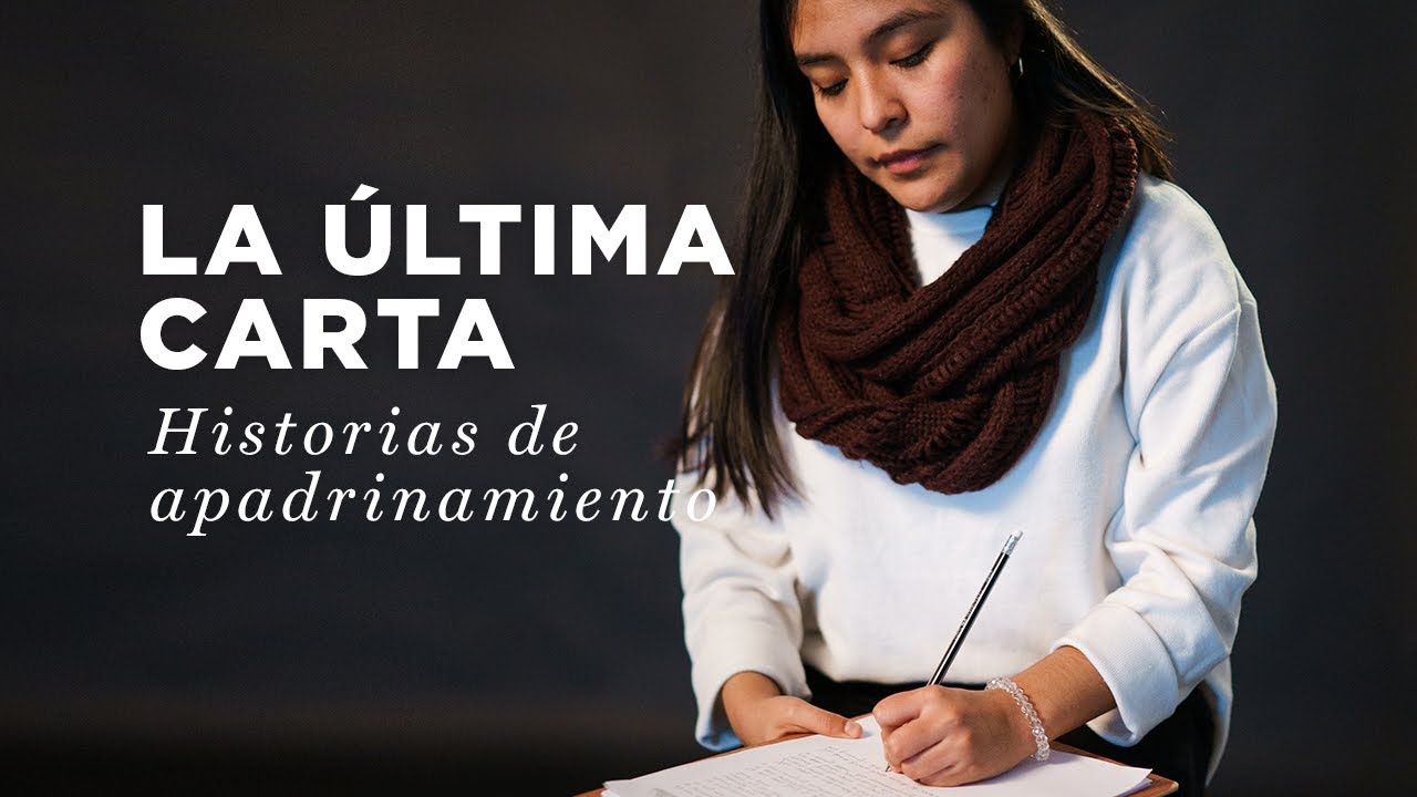 La última carta. Historias de apadrinamiento | Compassion España