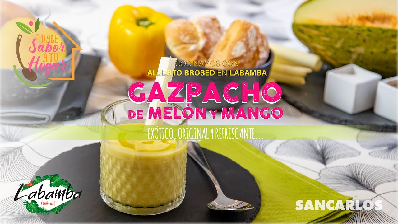 CAP 03 Receta de Gazpacho de Melón y Mango, por Alberto Brosed