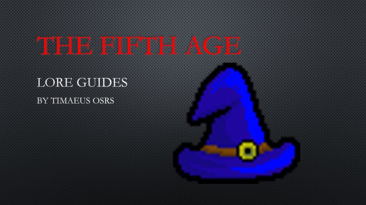 [Руководство по лору OSRS] Пятая эпоха