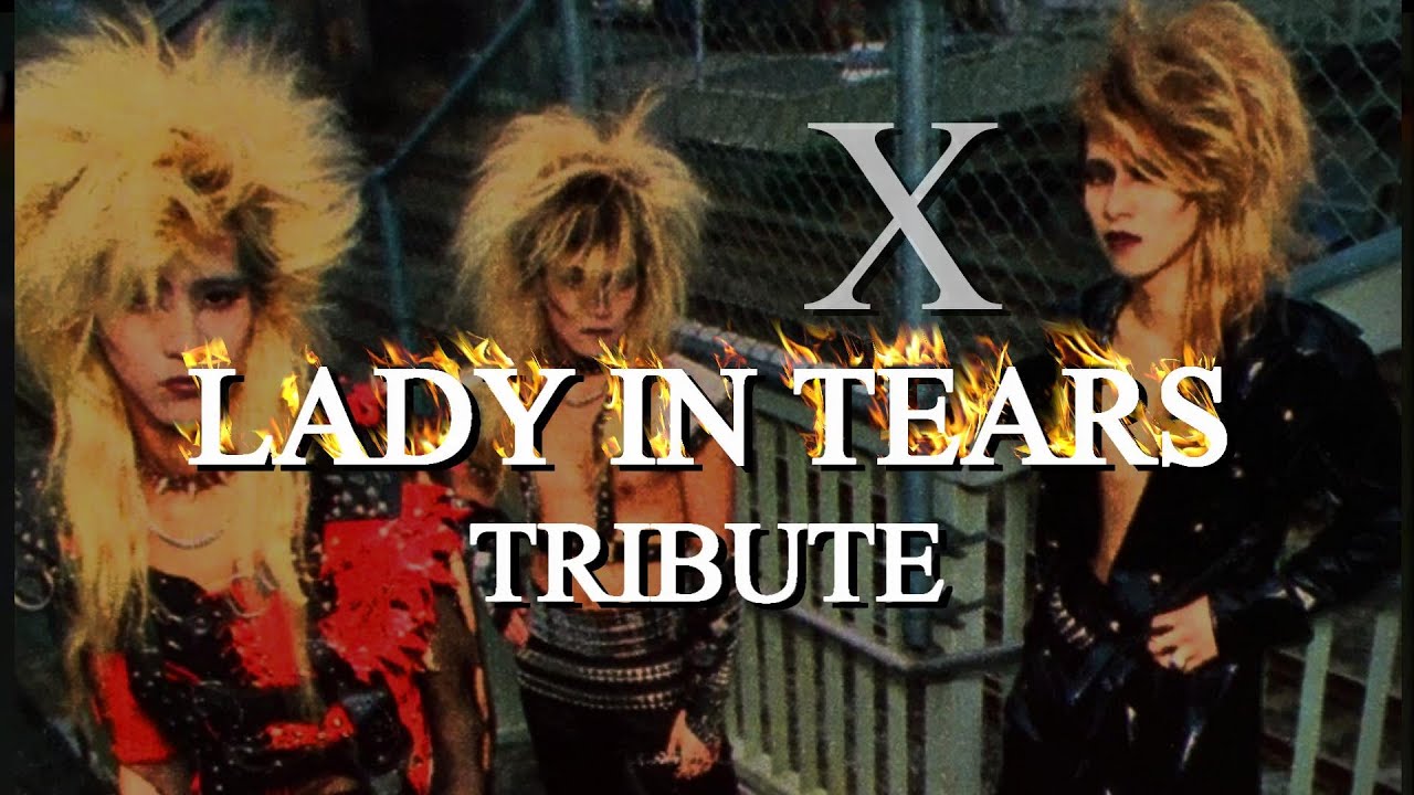 【Tribute Cover】X Japan - Lady In Tears （歌詞:訳詞付き）