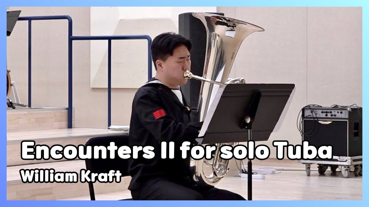 [솔로 부문🥈] Encounters II for solo Tuba - William Kraft | 해군군악대 향상음악회(2025)