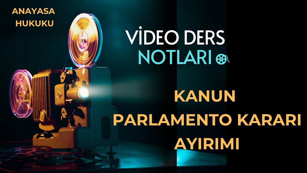 KANUN-PARLAMENTO KARARI