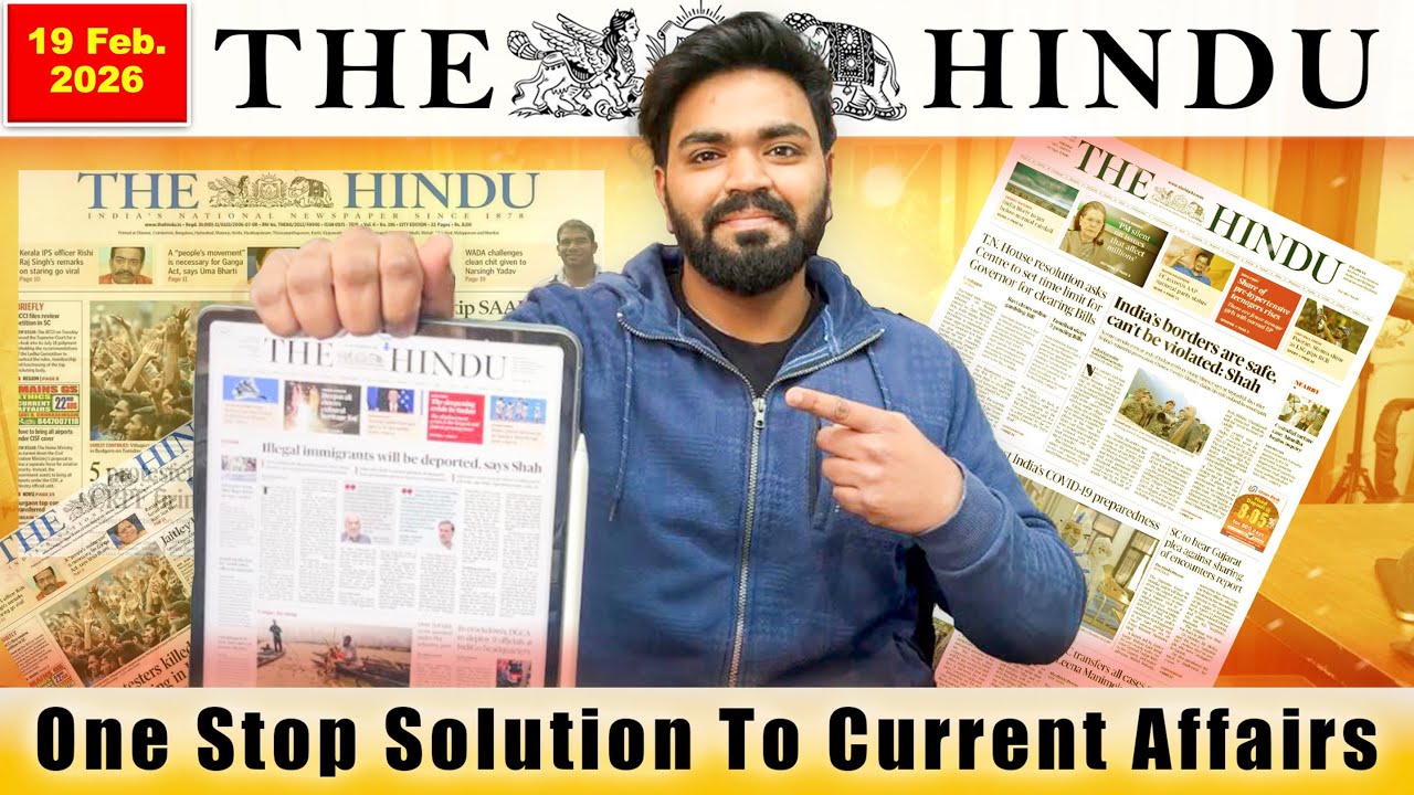 The Hindu Analysis Today | 19 February  2026 | The Hindu Newspaper Analysis | Current Affairs Today