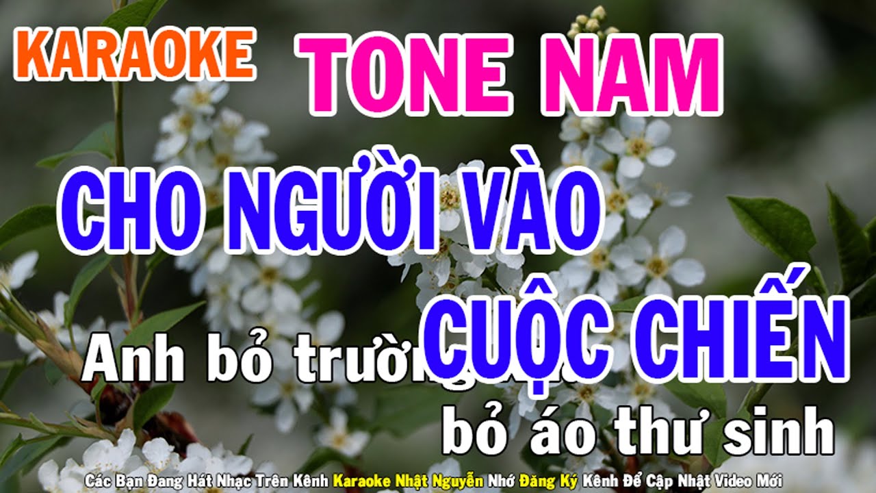 Cho Người Vào Cuộc Chiến Karaoke Tone Nam Nhạc Sống - Phối Mới Dễ Hát - Nhật Nguyễn