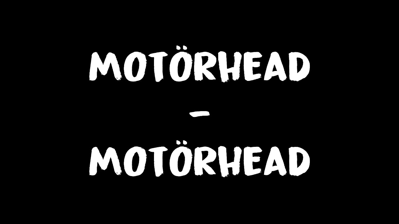 Motörhead - Motörhead Lyrics