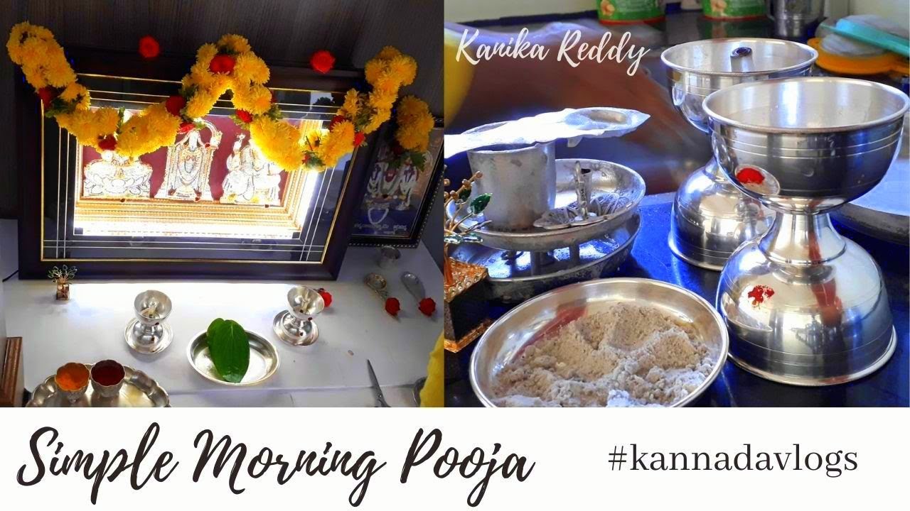 #kannadavlogs - Simple Pooja Routine In Our House | Random Day Vlog | Morning Routine | Kanika Reddy