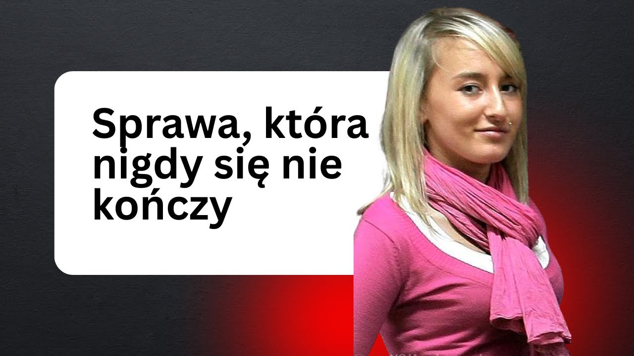 Sprawa Iwony Wieczorek: Fakty, Teorie i Internetowe Narracje. Podkast PL