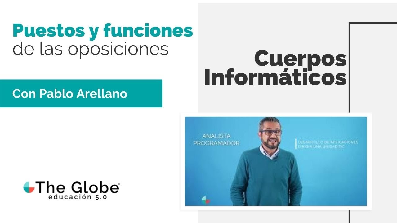 &iquest;Cu&aacute;les son los PUESTOS Y FUNCIONES? 💻 Oposiciones Cuerpos inform&aacute;ticos | The Globe