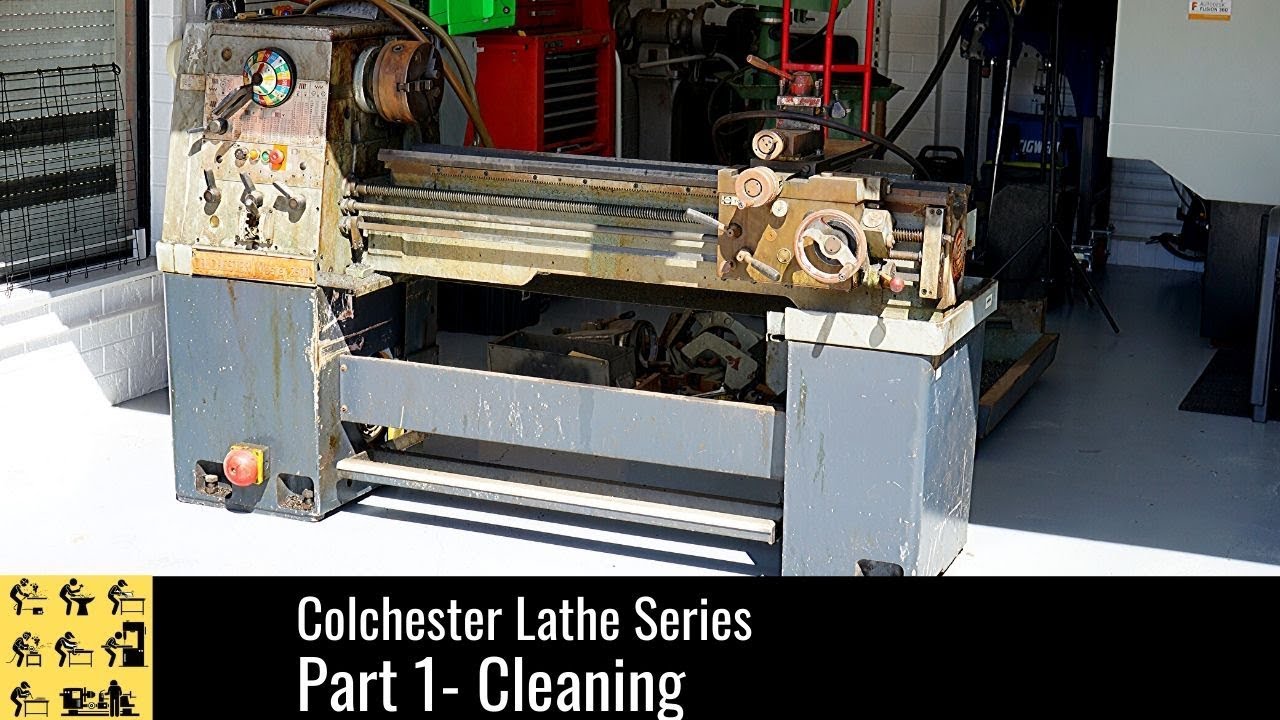 Colchester Lathe Restoration - Part 1 Cleaning