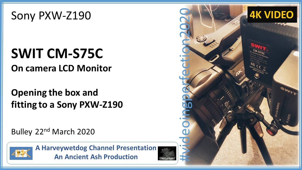 Sony PXW-Z190 and SWIT CM-S75C 4K On Camera LCD Monitor