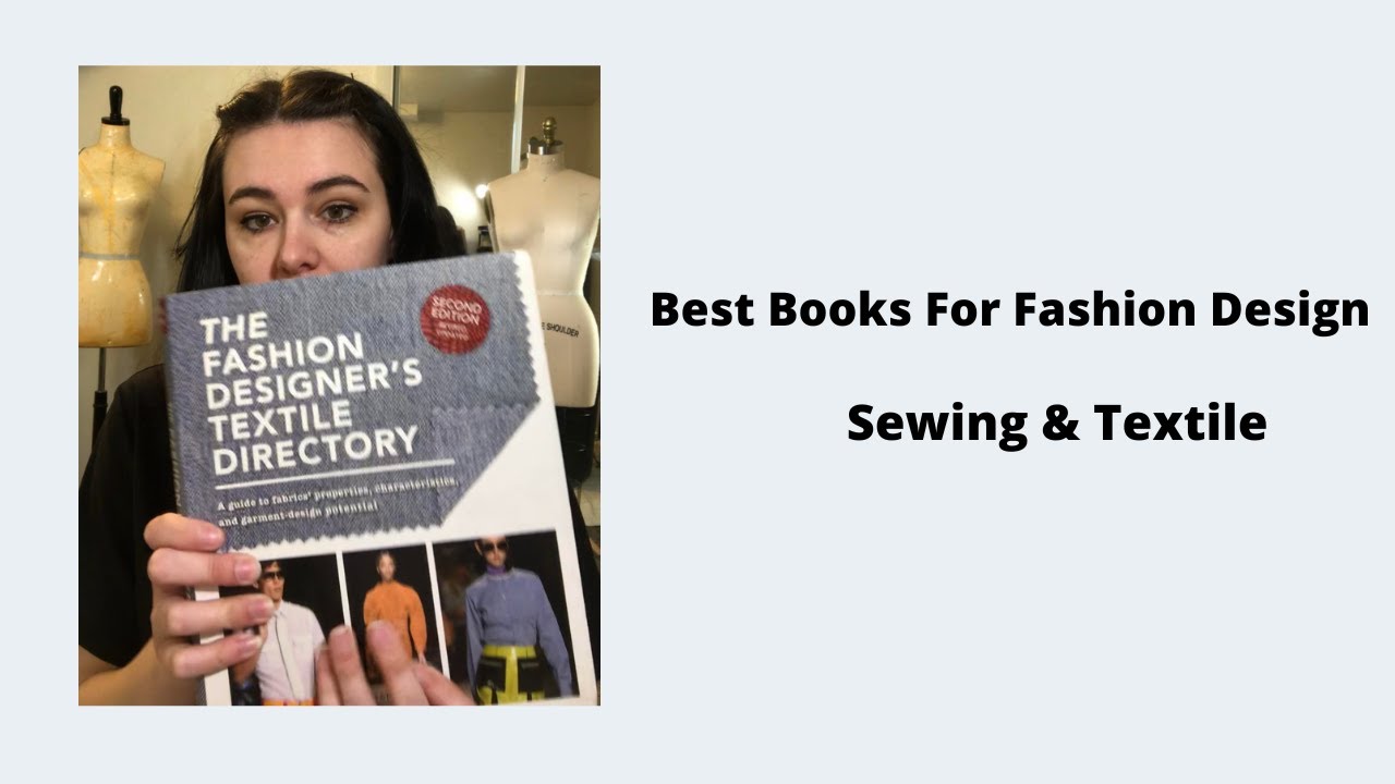 Best Books for Fashion Design part 1 Sewing & Textile