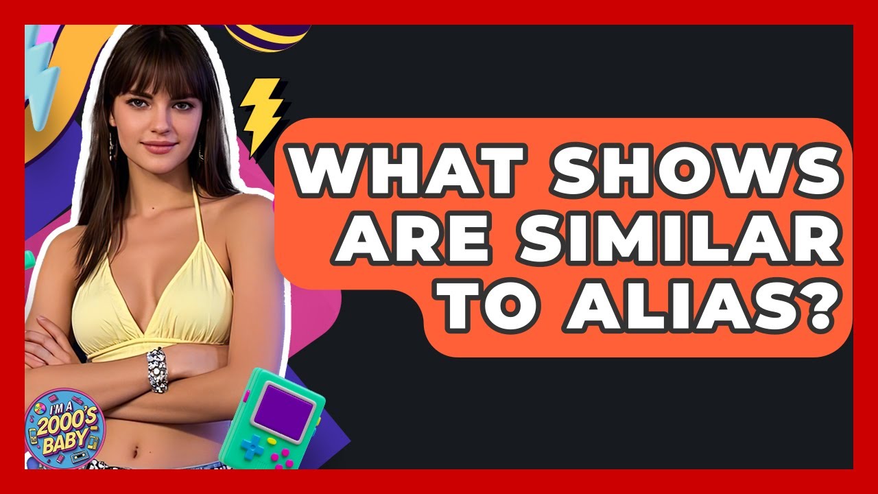 What Shows Are Similar To Alias? - I'm a 2000s Baby