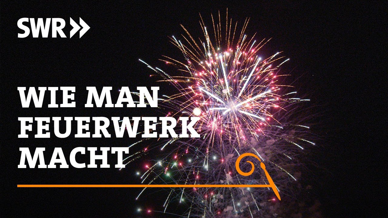 Wie man Feuerwerk macht | SWR Handwerkskunst