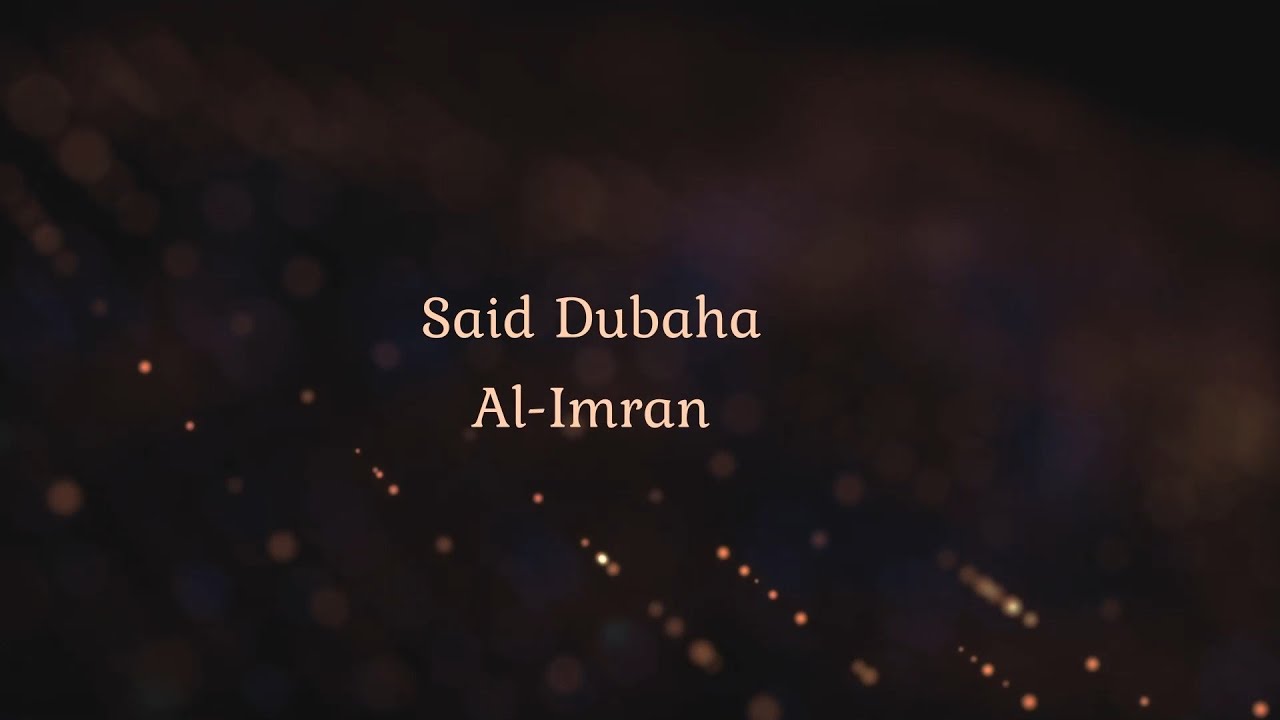 Said Dabbah - Al-Imran(3)/Саид Дубаха - сура Аль-Имран