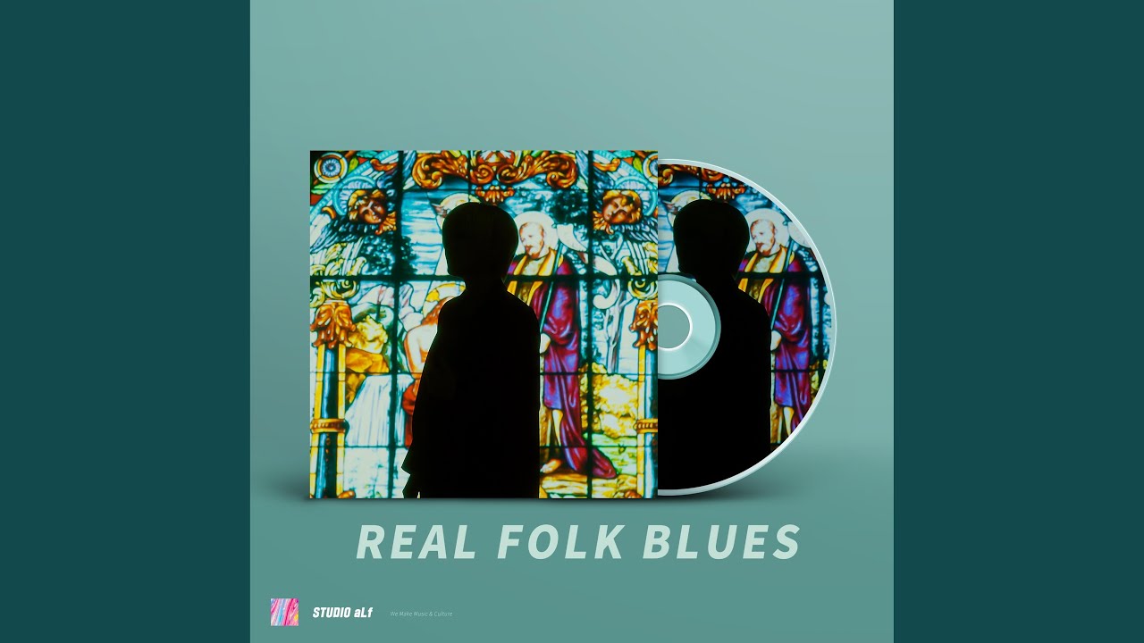 THE REAL FOLK BLUES