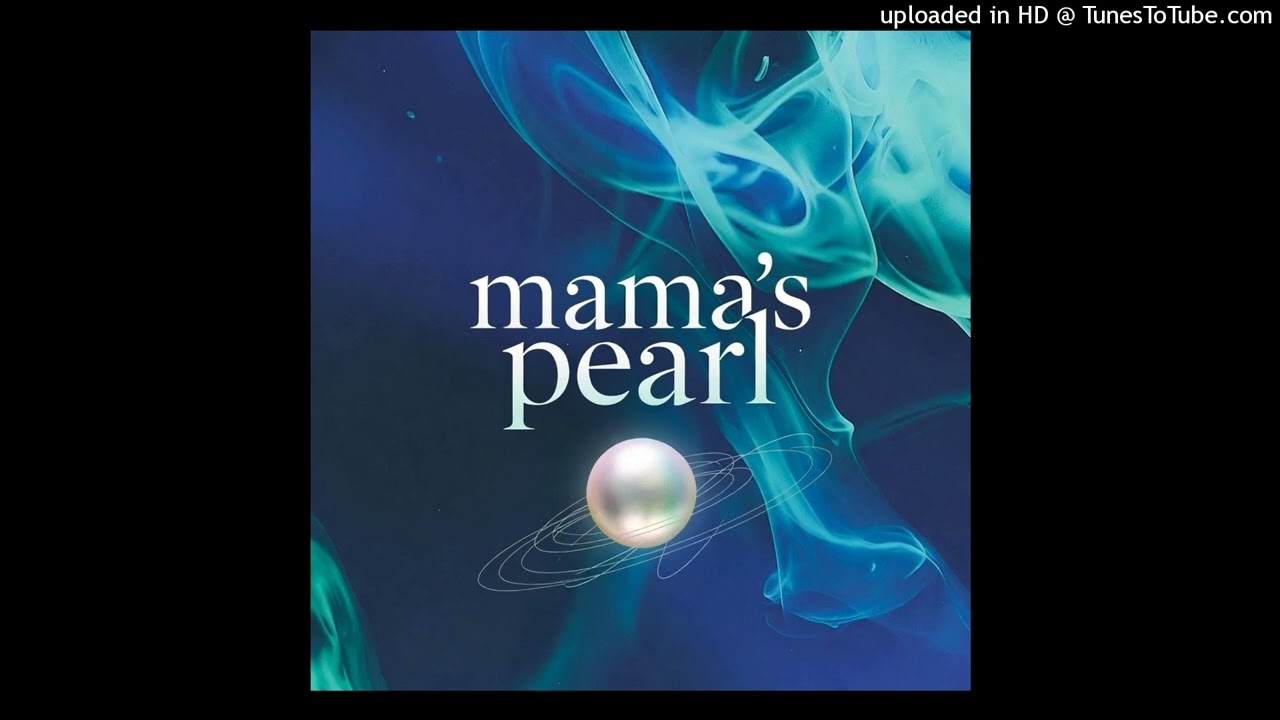 Mama's pearl#2026 #music 