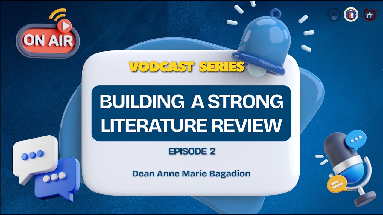 Episode 2 Building a Strong Literature Review