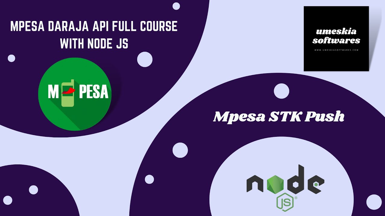MPESA DARAJA API FULL COURSE WITH NODE.JS - STK PUSH