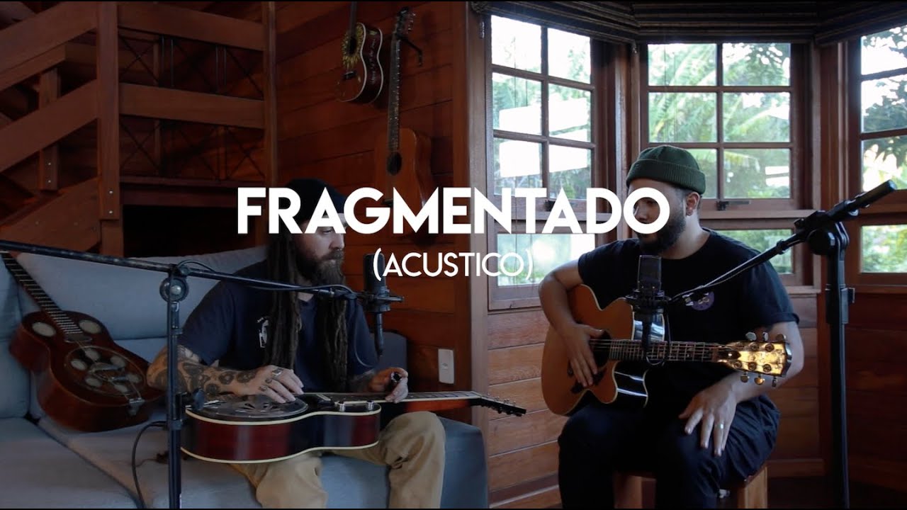 Fragmentado (Acústico) - Victor Pradella feat. Guilherme Manenti (O Maior Clichê do Mundo)