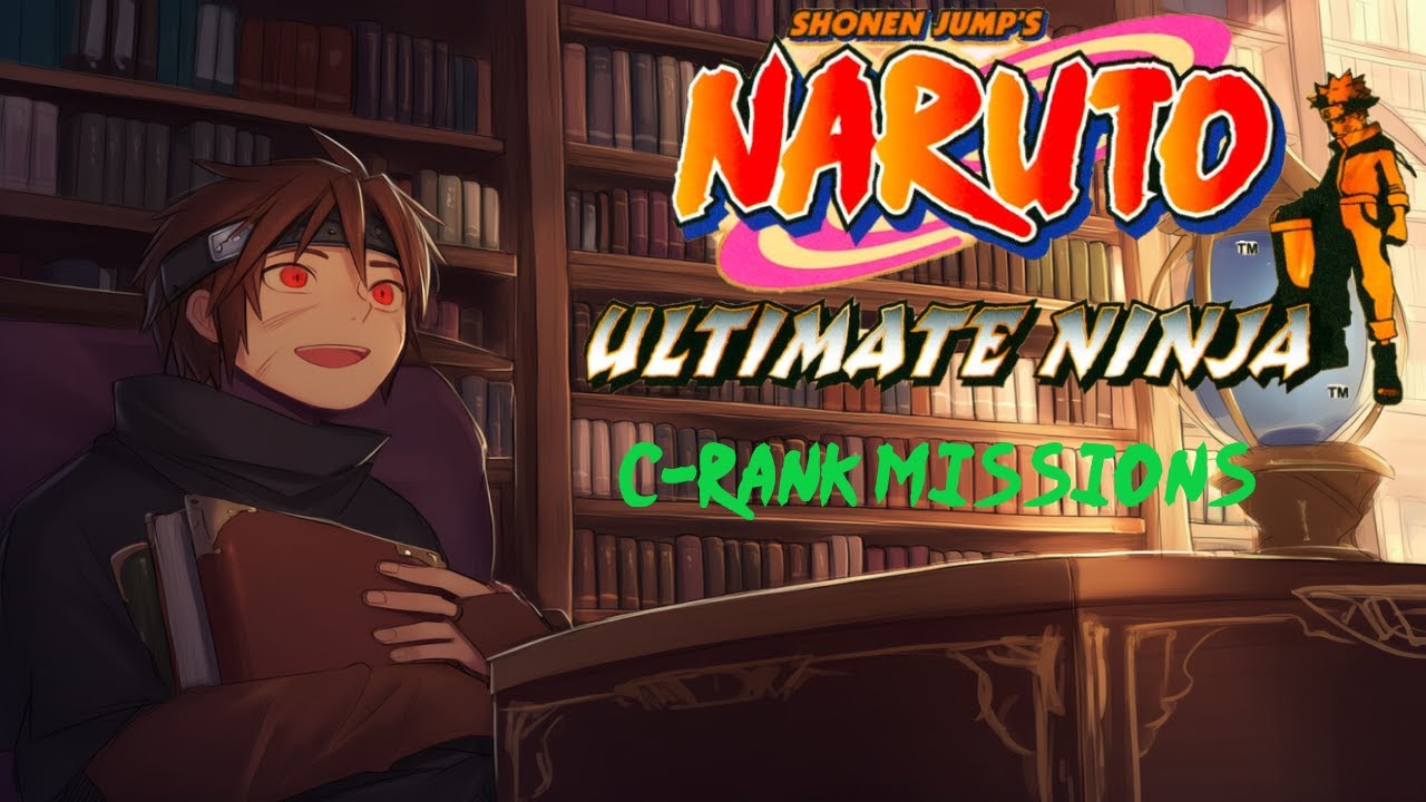 C-Rank Missions! (Naruto Ultimate Ninja) Ep 6