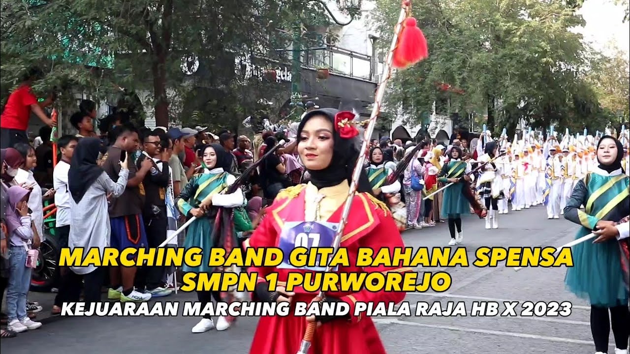 MARCHING BAND PIALA RAJA 2023 - MB GITA BAHANA SPENSA SMPN 1 PURWOREJO