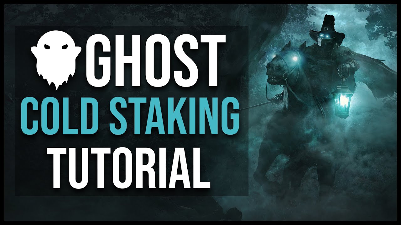GHOST Cold Staking Tutorial