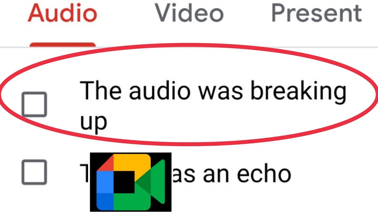 How To Fix Audio Was Breaking Problem in Google Meet