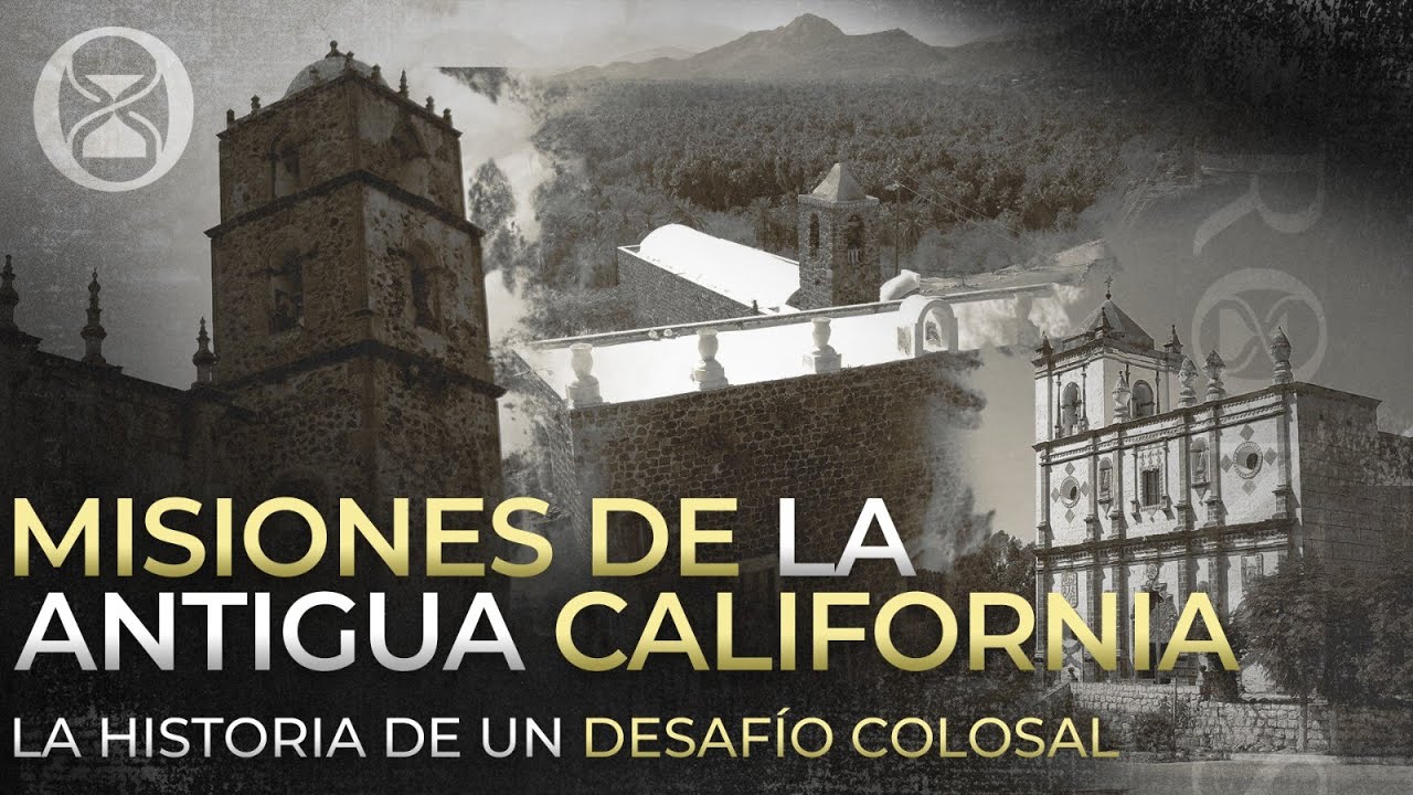 Cronos: Misiones de la Antigua California, la Historia de un Desafío Colosal