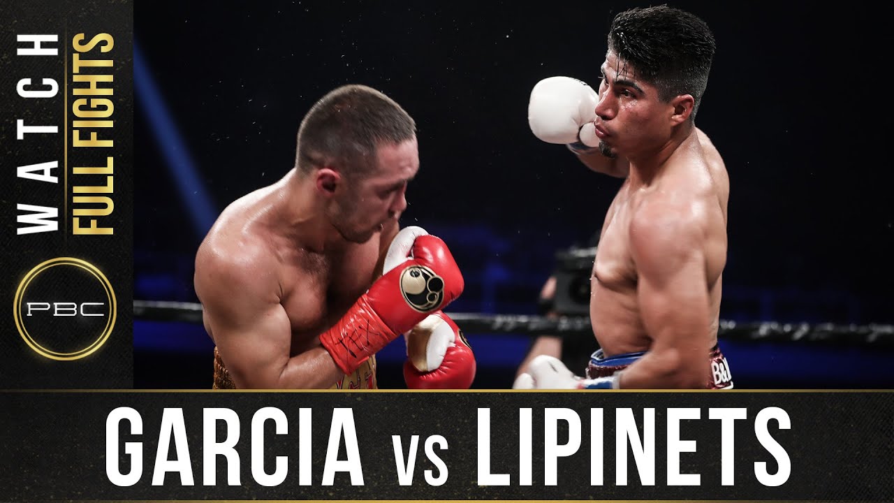 Гарсия против Липинца. ПОЛНЫЙ БОЙ: 10 марта 2018 г. — PBC на Showtime