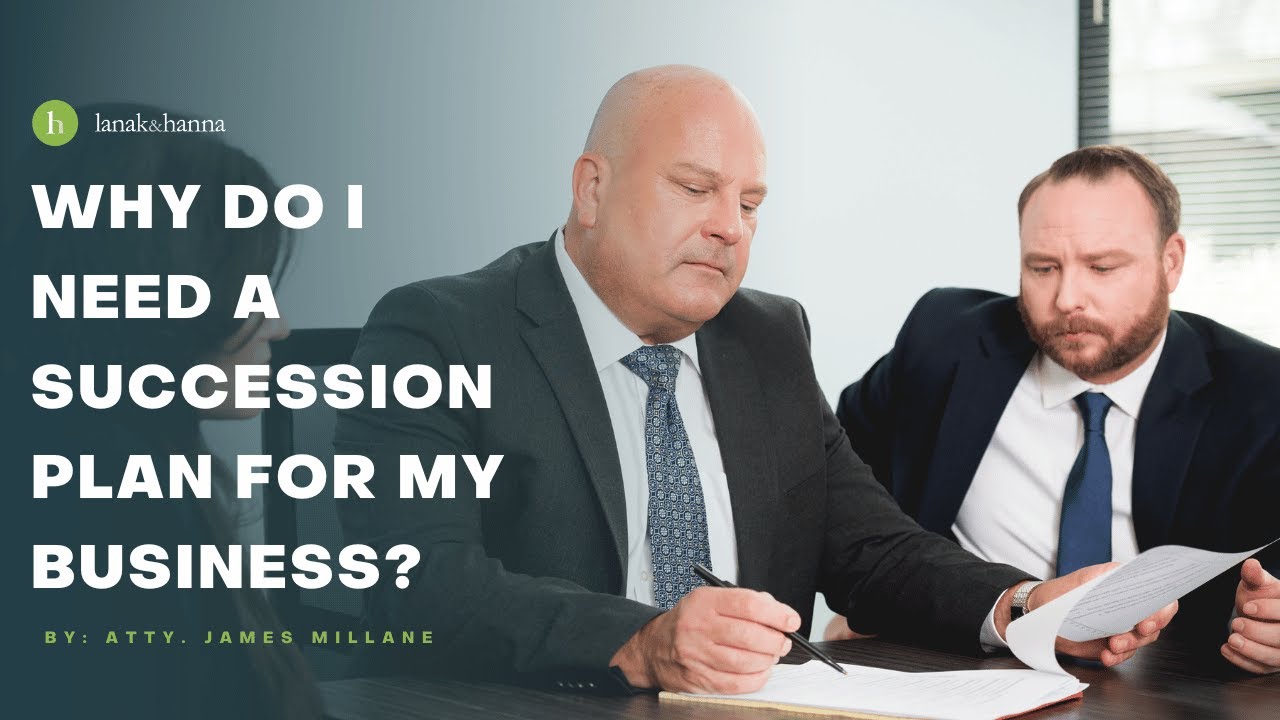 Why do I need a Succession Plan for my Business?