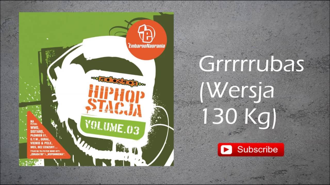 8. G.T.W. - Grrrrrubas (Wersja 130 Kg)