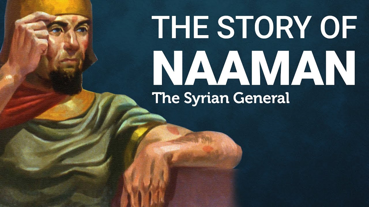 What is the Story of Naaman? || The UNTOLD Story of the Syrian General