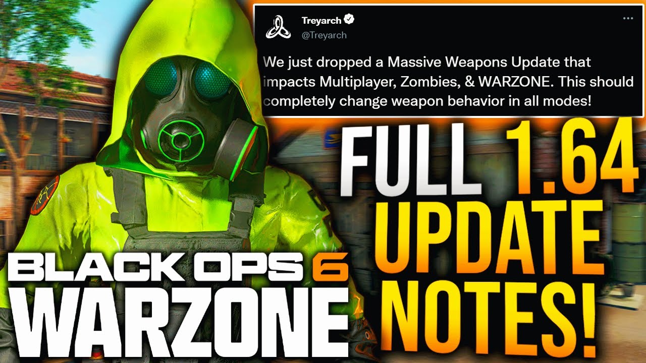 Black Ops 6: All 1.64 UPDATE PATCH NOTES! Massive WEAPONS & META UPDATE! (WARZONE 1.64 Update)