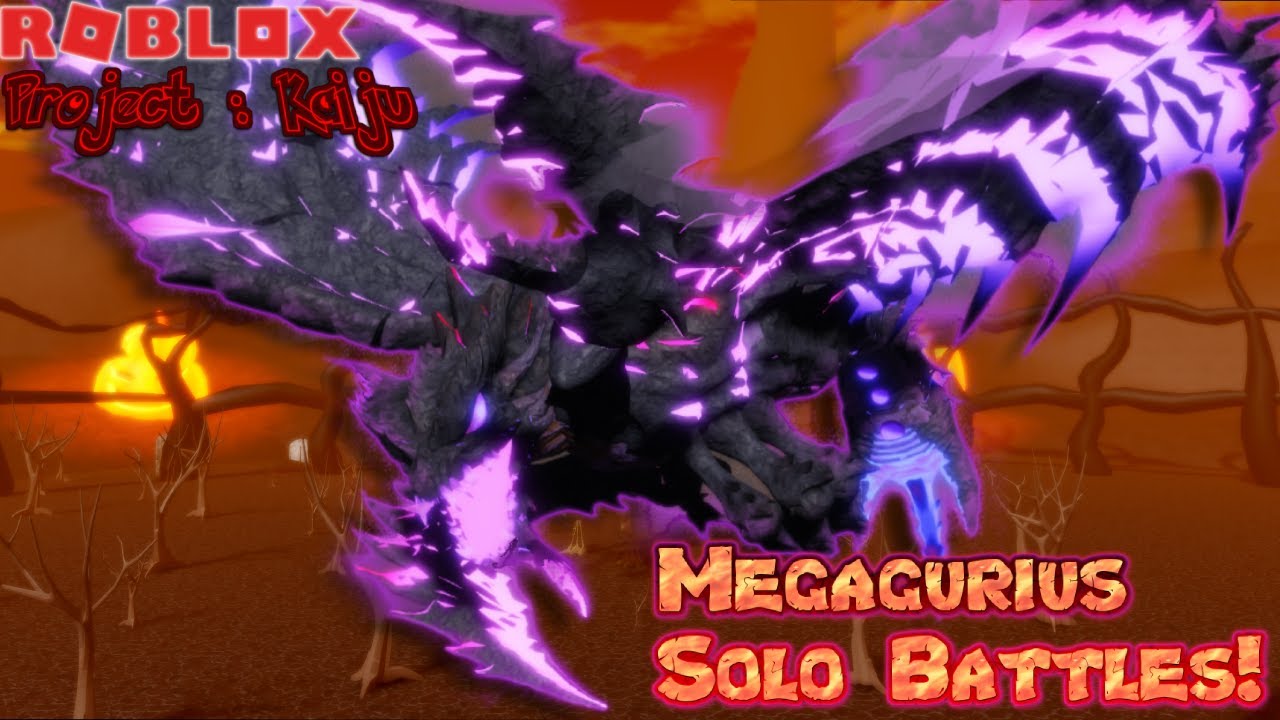 Megagurius Solo Battles! - Project : Kaiju