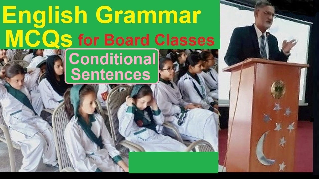 MCQs- English Grammar ( Conditional Sentences )