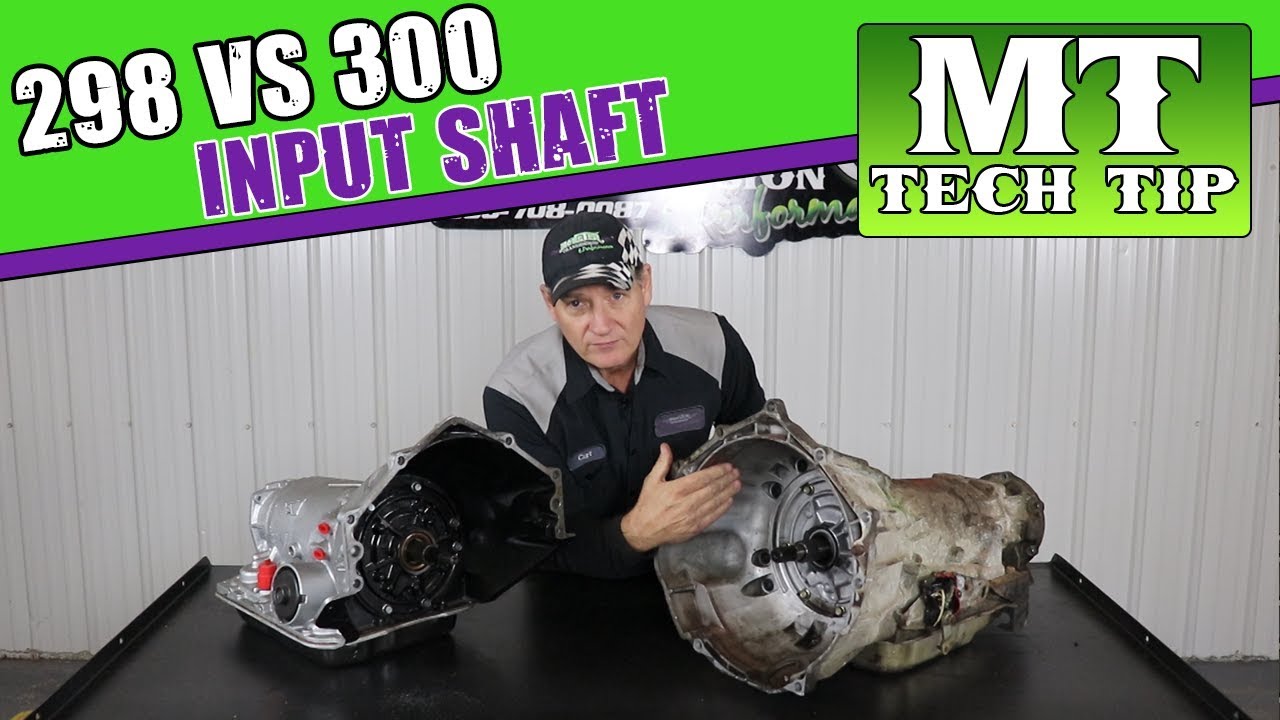 298mm vs 300mm Input Shaft | Curt's Corner