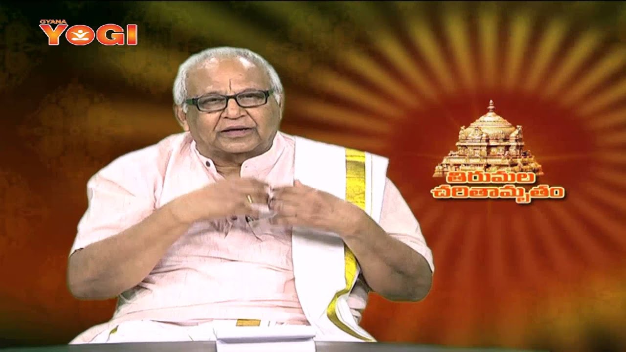 Tirumala Charitamrutham by Sri PVRK Prasad-Episode-4-Part-2