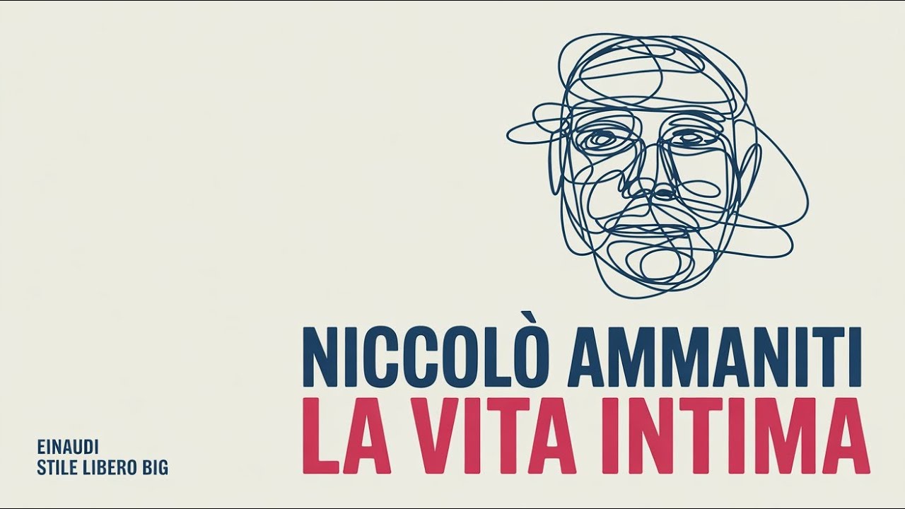 La vita intima &ndash; Niccol&ograve; Ammaniti | Audiolibro Completo | Un Viaggio Nelle Ombre dell&rsquo;Anima