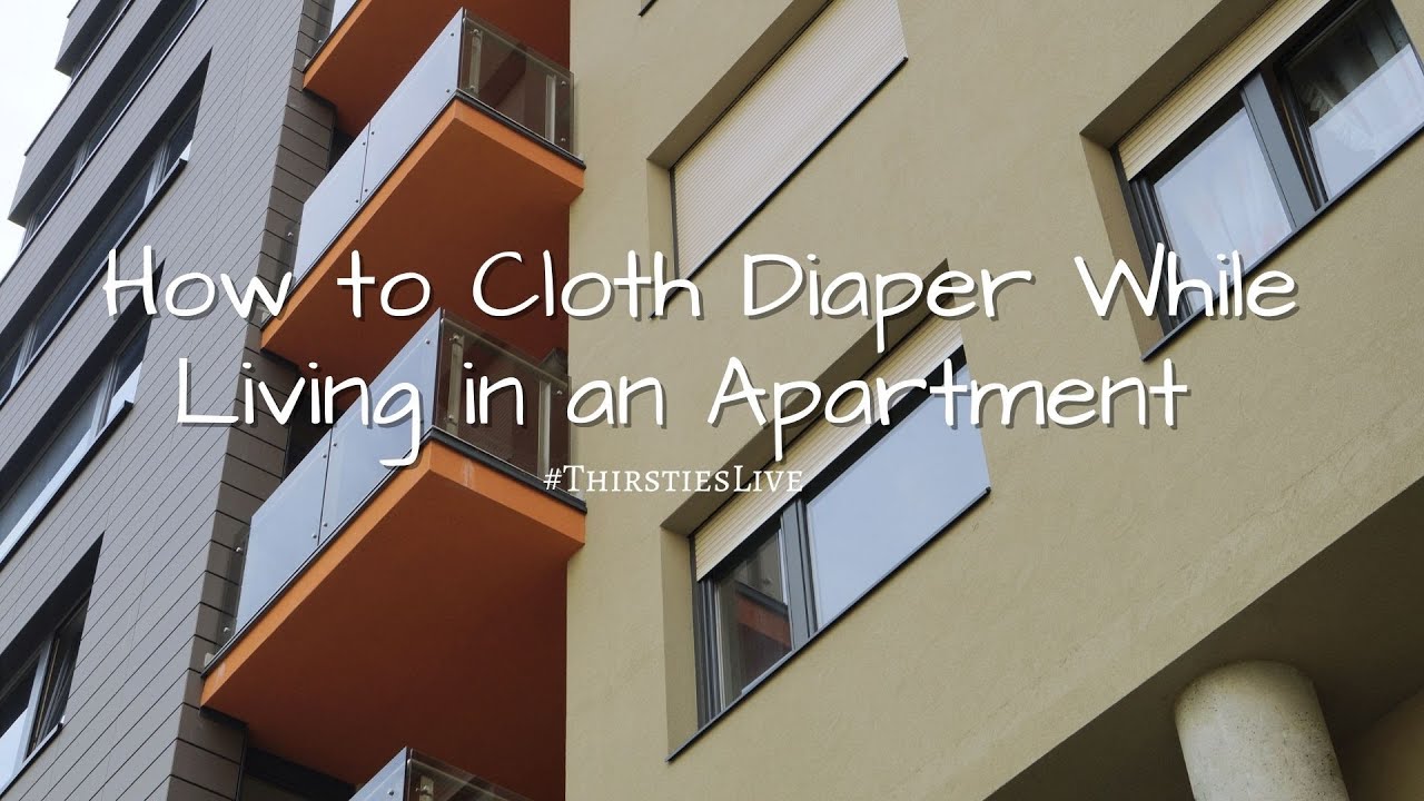 How to Cloth Diaper in An Apartment