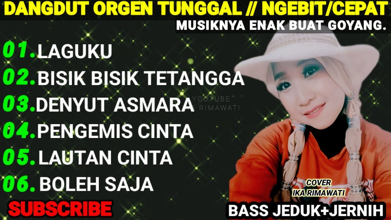 DANGDUT TERBARU DAN TERPOPULER TEMPO CEPAT /NGEBIT@ikaalvin-yr4pv