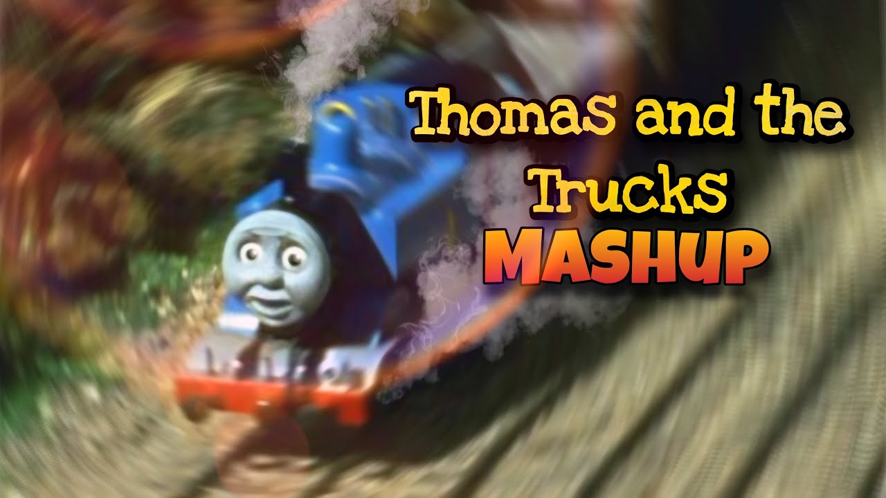 Thomas and the Trucks Theme - SB54 Mashup