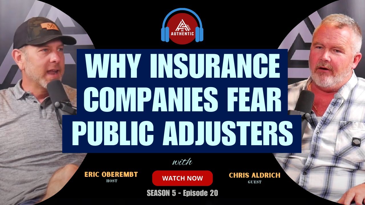 Why Insurance Companies Fear Public Adjusters with Chris Aldrich